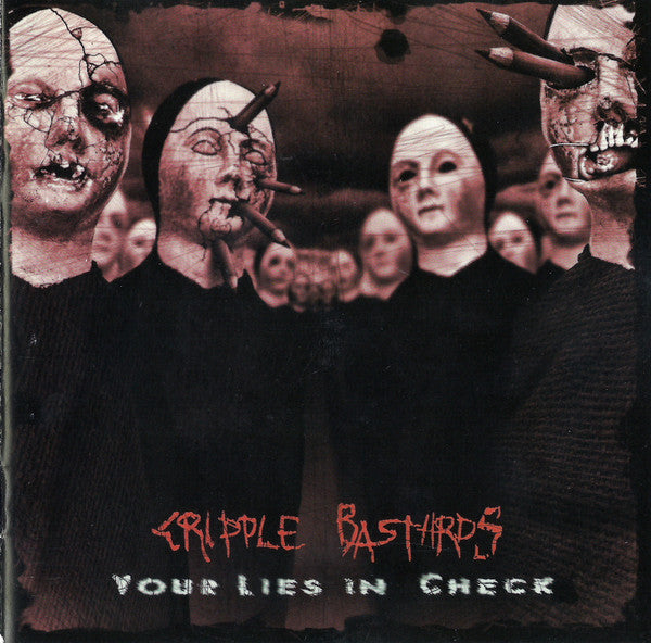Cripple Bastards : Your Lies In Check (CD, Album, RE)